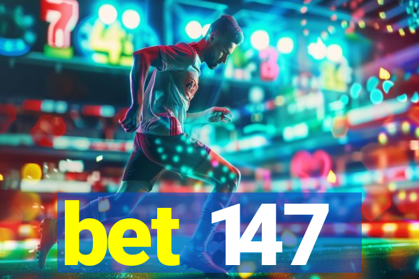 bet 147